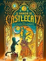 [Roman]Le Manoir de Castecatz, tome 1 : L’Automne des Aspirants, de Alain T. Puysségur